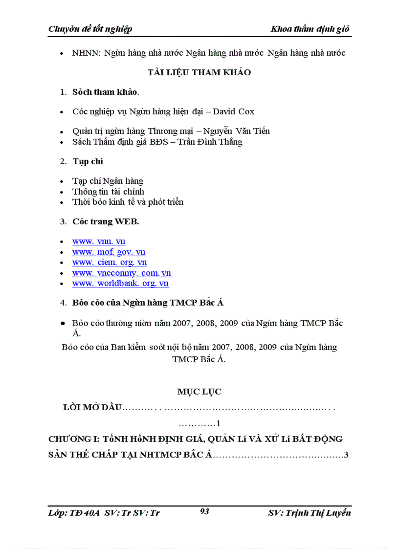 image for page Hoàn thiện công tác định giá, quản lý và xử lý bất động sản thế chấp tại Ngân hàng thương mại cổ phần Bắc Á (NHTMCP Bắc Á)