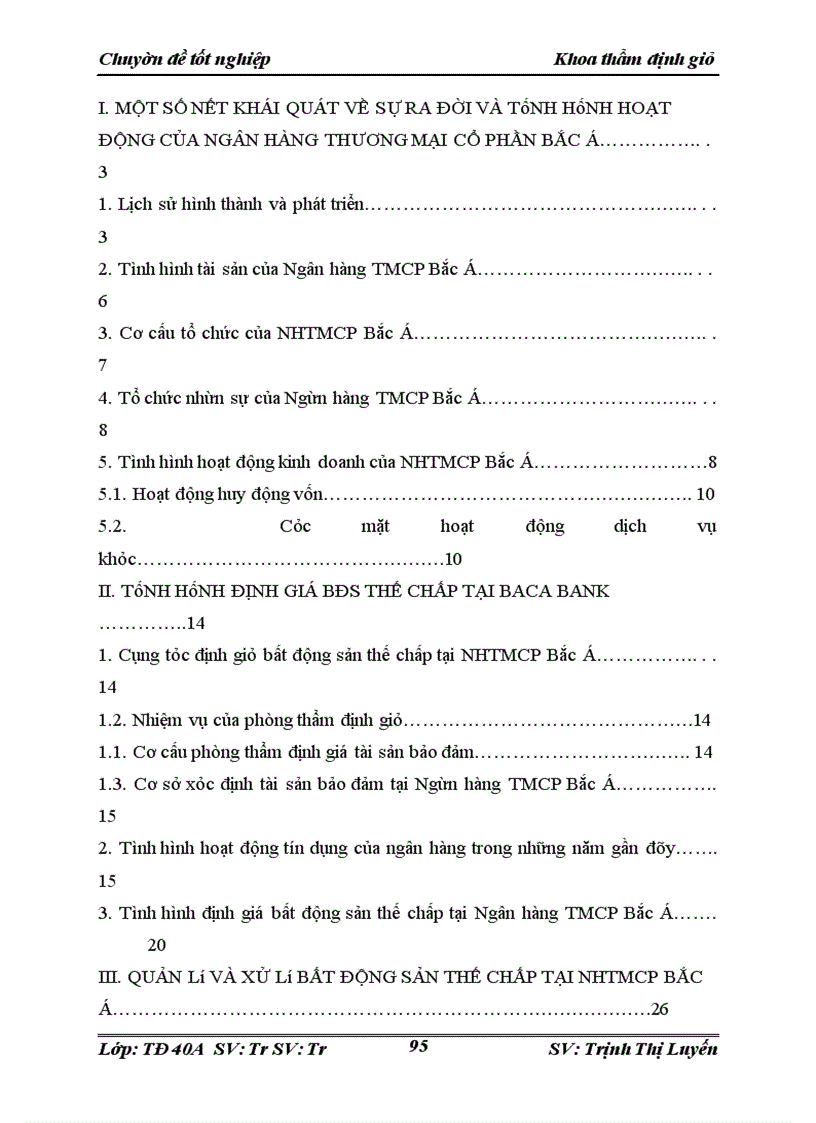 image for page Hoàn thiện công tác định giá, quản lý và xử lý bất động sản thế chấp tại Ngân hàng thương mại cổ phần Bắc Á (NHTMCP Bắc Á)