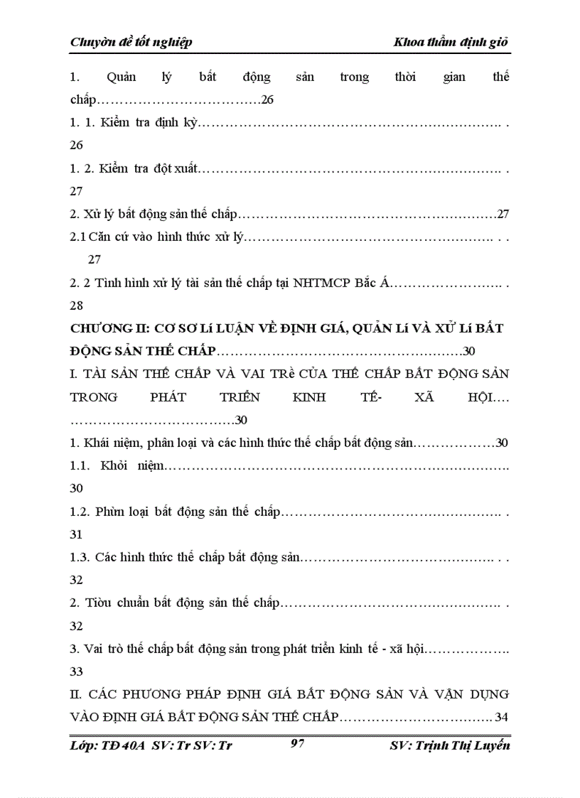 image for page Hoàn thiện công tác định giá, quản lý và xử lý bất động sản thế chấp tại Ngân hàng thương mại cổ phần Bắc Á (NHTMCP Bắc Á)