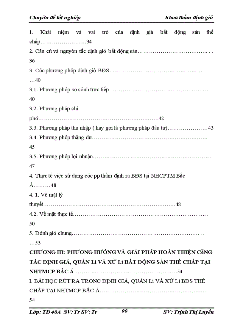 image for page Hoàn thiện công tác định giá, quản lý và xử lý bất động sản thế chấp tại Ngân hàng thương mại cổ phần Bắc Á (NHTMCP Bắc Á)