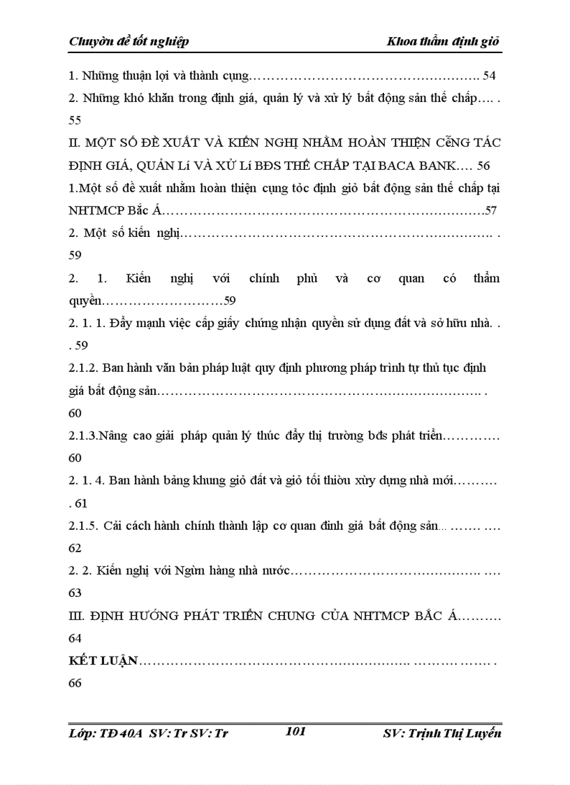 image for page Hoàn thiện công tác định giá, quản lý và xử lý bất động sản thế chấp tại Ngân hàng thương mại cổ phần Bắc Á (NHTMCP Bắc Á)