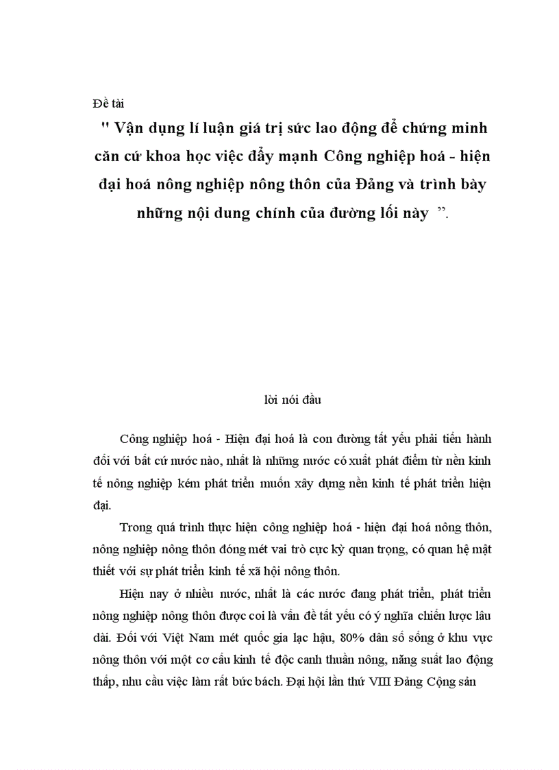 Vận dụng lí luận giá trị sức lao động để chứng minh căn cứ khoa học việc đẩy mạnh Công nghiệp hoá - hiện đại hoá nông nghiệp nông thôn của Đảng và trình bày những nội dung chính của đường lối này