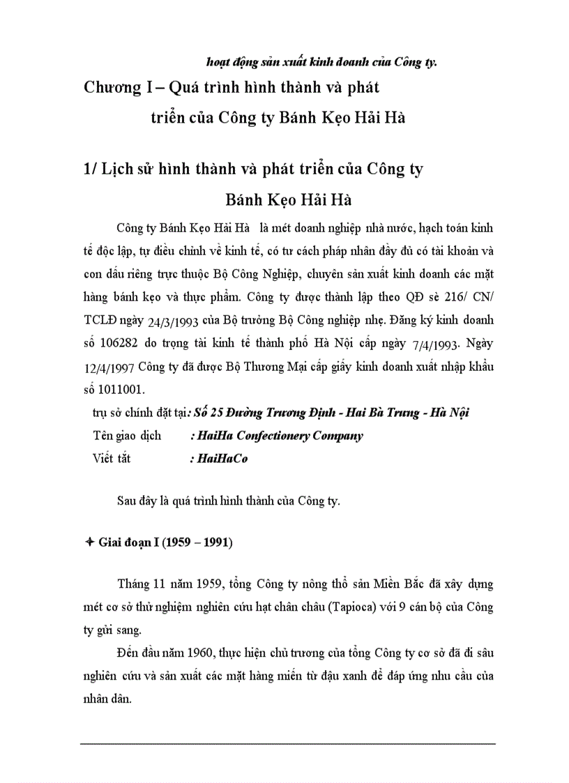 image for page Một số biện pháp hoàn thiện hệ thống kênh phân phối của Công ty bánh kẹo Hải Hà ------------------ Hoạt động sản xuất kinh doanh của Công ty là