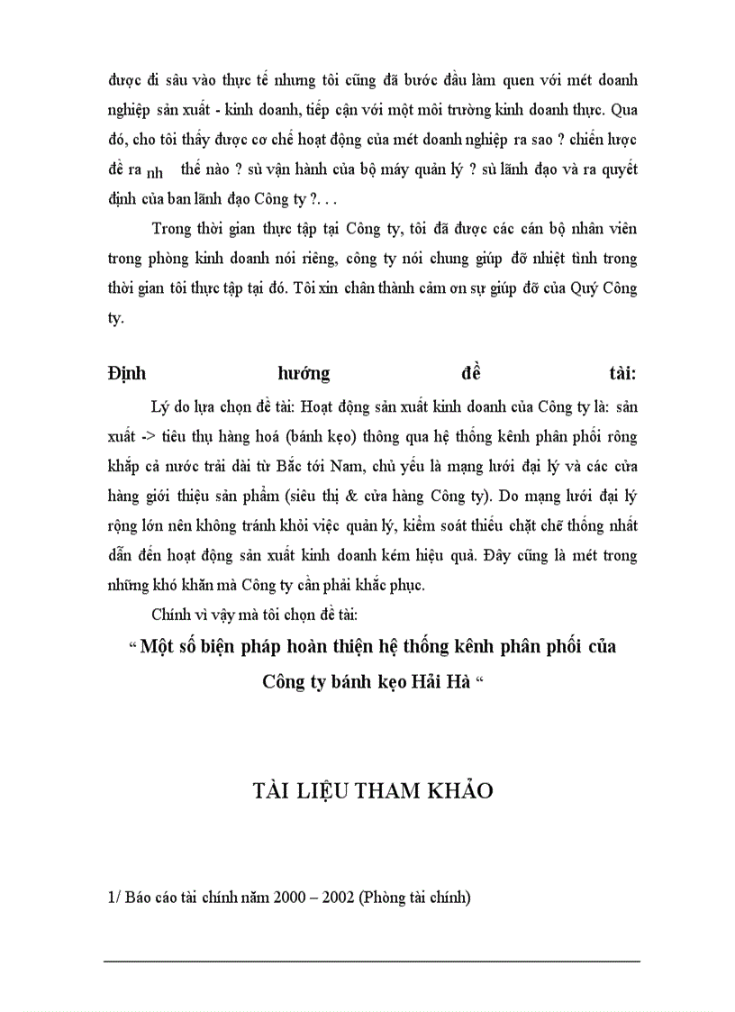 image for page Một số biện pháp hoàn thiện hệ thống kênh phân phối của Công ty bánh kẹo Hải Hà ------------------ Hoạt động sản xuất kinh doanh của Công ty là