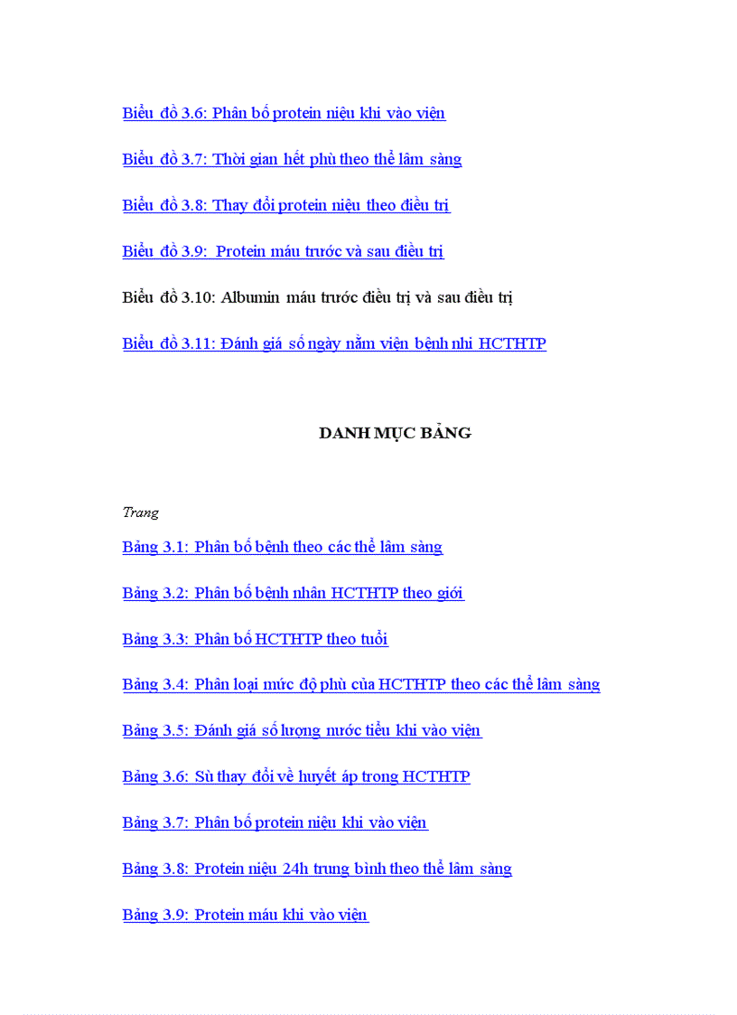 image for page Nghiên cứu đặc điểm lâm sàng, cận lâm sàng và diễn biến theo đợt điều trị của hội chứng thận hư tiên phát ở trẻ em tại khoa nhi bệnh viện Bạch Mai trong 3 năm từ 2007 đến 2009