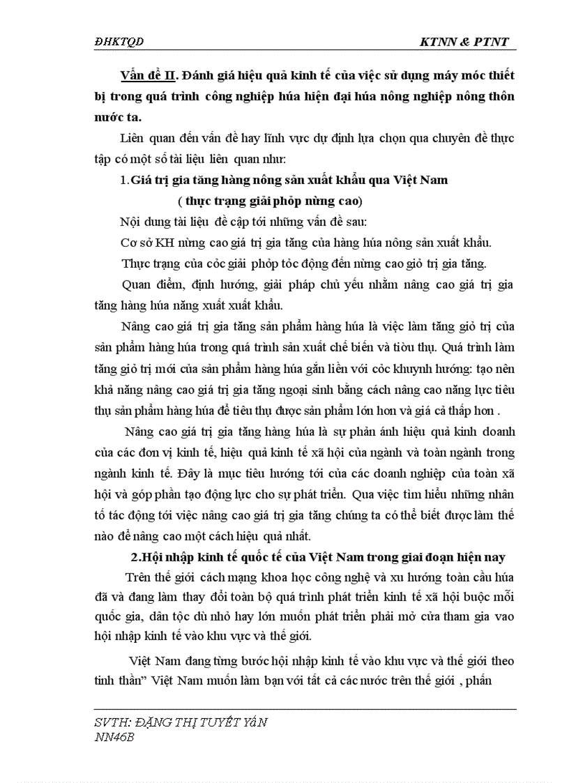 image for page Đề cương sơ bộ: Nâng cao giá trị gia tăng của lúa gạo Việt Nam trên cơ sở nghiên cứu, ứng dụng tiến bộ khoa học vào chế biến nông sản thực phẩm trong quá trình hội nhập kinh tế quốc tế.