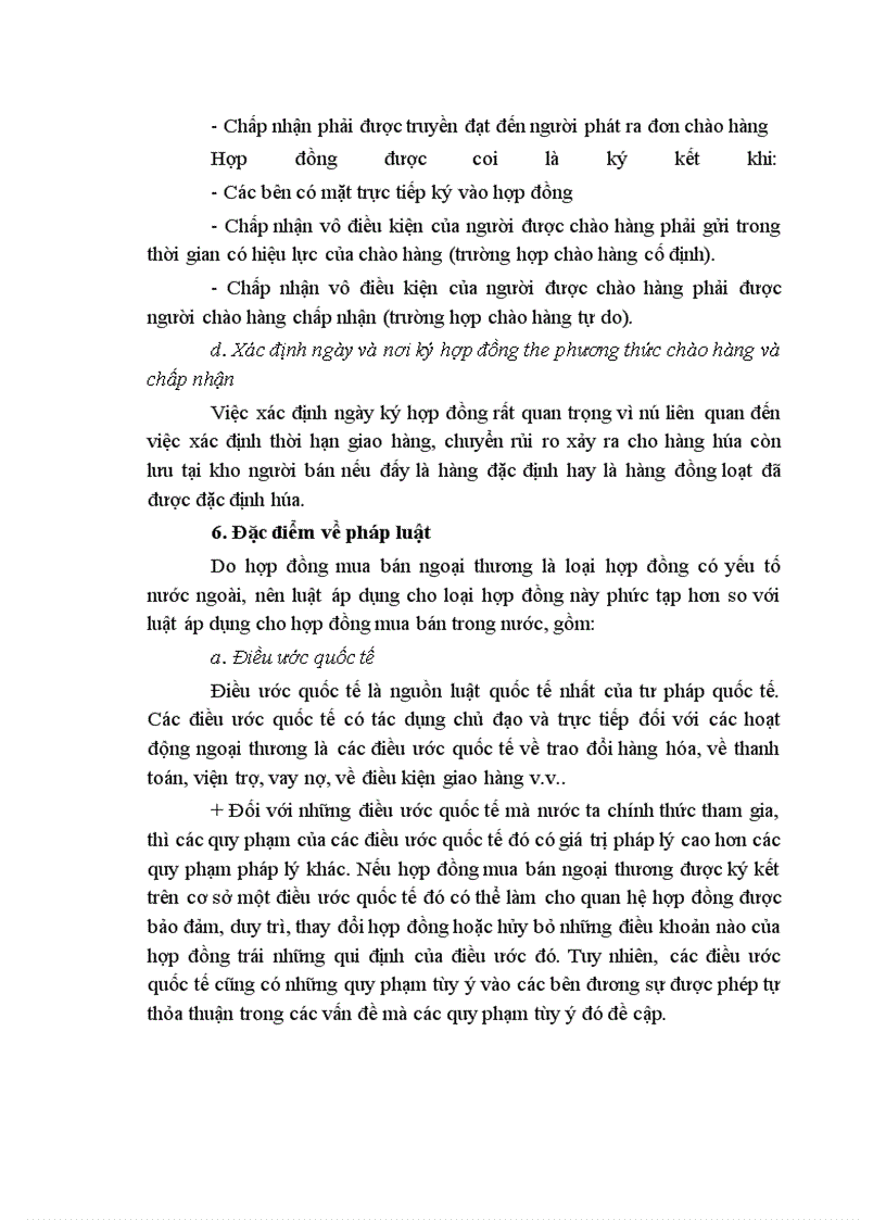 Đặc điểm của hợp đồng mua bán ngoại thương. Trình bày một bản hợp đồng ký giữa công ty nước ta với công ty nước ngoài mà sinh viên biết