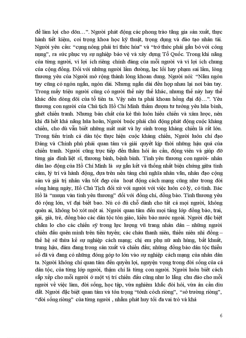 image for page Hồ Chí Minh là hình ảnh sự khôn ngoan của đức Phật, lòng nhân từ của Chúa, tinh thần nhiệt tình cách mạng của LêNin, sự ung dung của một người chủ gia tộc… tất cả được hài hòa trong một dáng dấp tự nhiên