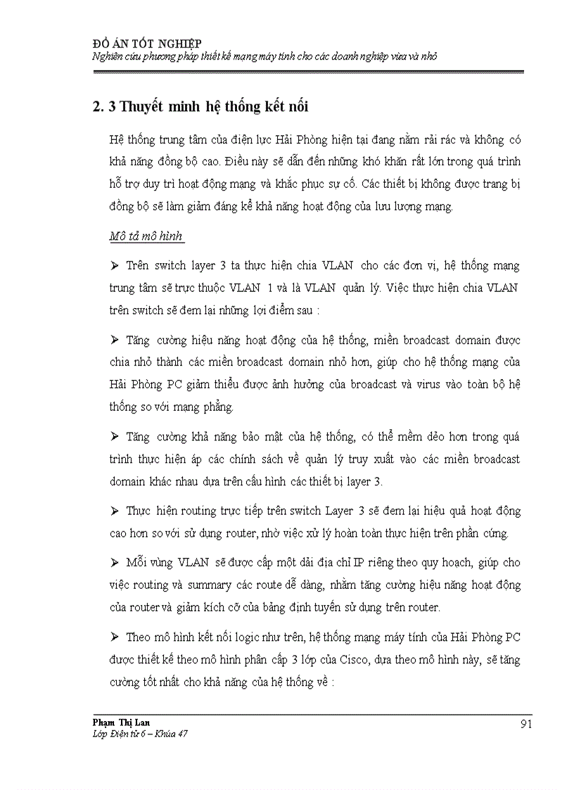 image for page Đồ án tốt nghiệp: Nghiên cứu phương pháp thiết kế mạng máy tính cho các doanh nghiệp vừa và nhỏ