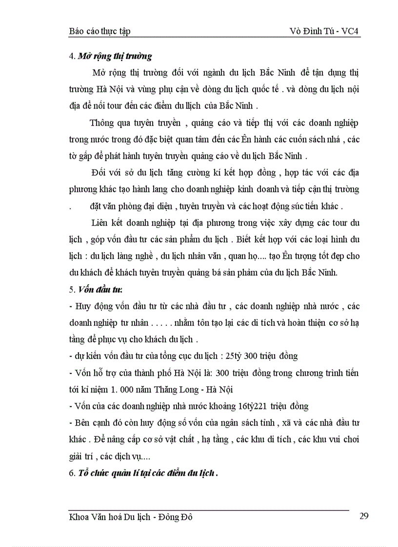 image for page Hiện trạng các di tích lịch sử văn hoá của Bắc Ninh và mục tiêu và định hướng hoạt động khai thác du lịch .