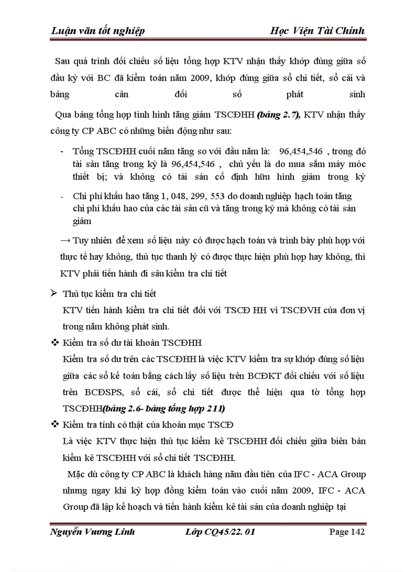 image for page Hoàn thiện quy trình và phương pháp Kiểm toán TSCĐ trong Kiểm toán BCTC tại Công ty TNHH Kiểm toán và Tư vấn tài chính IFC-ACA Group