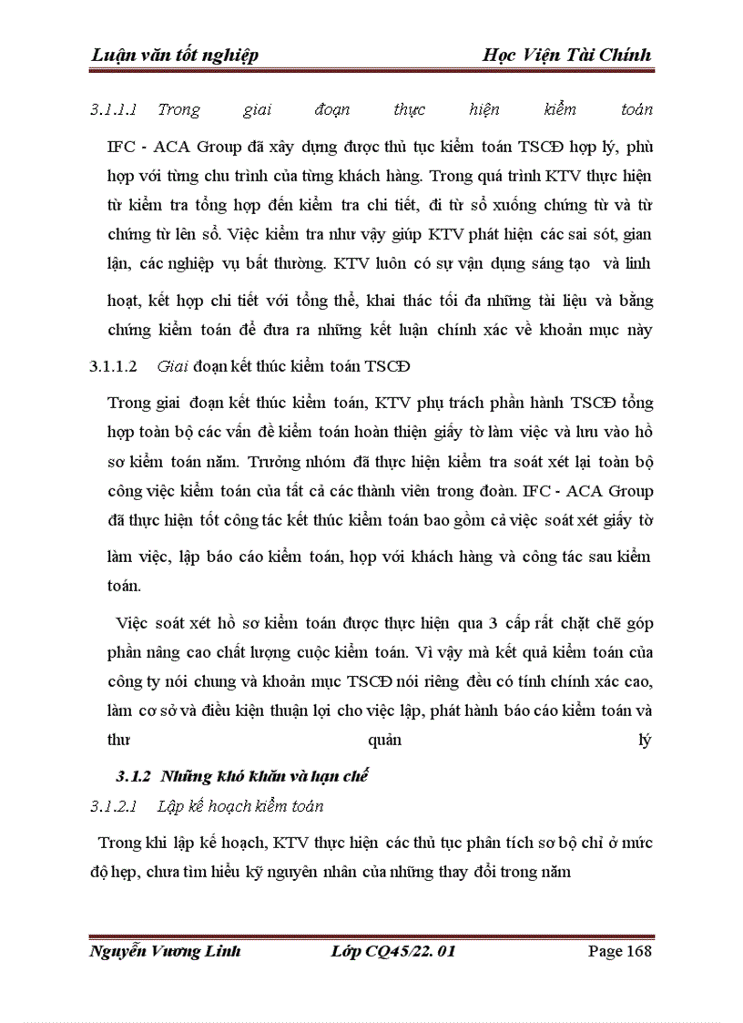 image for page Hoàn thiện quy trình và phương pháp Kiểm toán TSCĐ trong Kiểm toán BCTC tại Công ty TNHH Kiểm toán và Tư vấn tài chính IFC-ACA Group