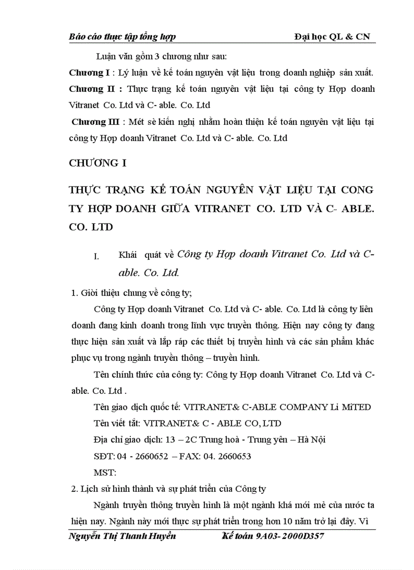 Hoàn thiện kế toán nguyên vật liệu tại Công ty Hợp doanh Vitranet Co.Ltd và C- able. Co.LTD