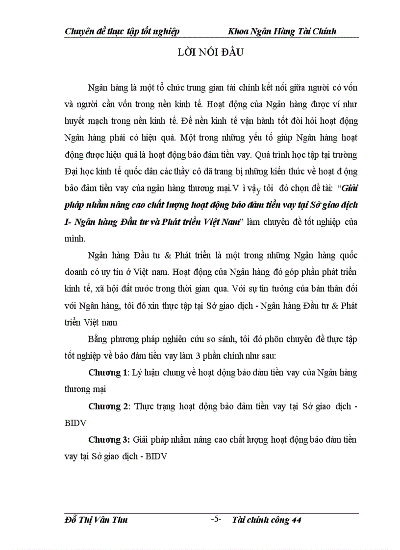 image for page Giải pháp nhằm nâng cao chất lượng hoạt động bảo đảm tiền vay tại Sở giao dịch I- Ngân hàng Đầu tư và Phát triển Việt Nam