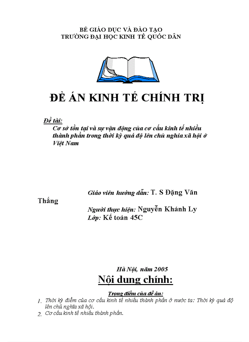 Cơ sở tồn tại và sự vận động của cơ cấu kinh tế nhiều thành phần trong thời kỳ quá độ lên chủ nghia xã hội ở Việt Nam