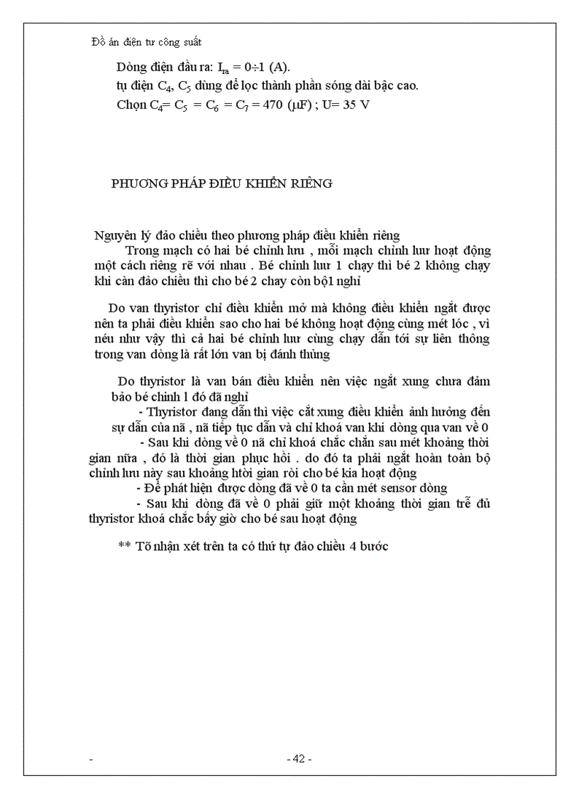 image for page Thiết kế nguồn cấp điện cho động cơ điện một chiều kích từ đoc lập có đảo chiều theo nguyên tăc điều khiển riêng.Mạch đảm bảo tốc độ trơn và có khâu bảo vệ chống mất kích từ