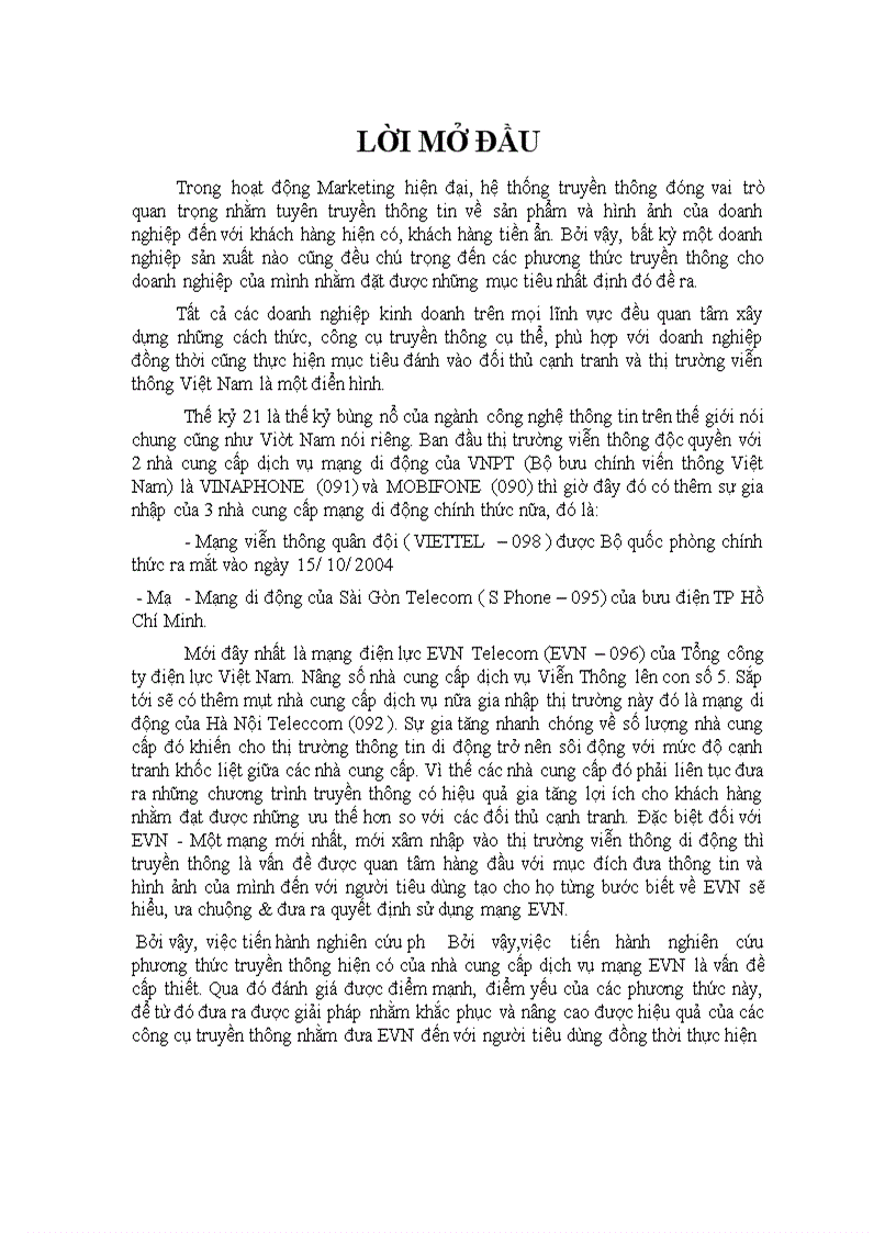 Tập trung nghiên cứu phương thức truyền thông cho sản phẩm dịch vụ viễn thông di động của EVN (E phone,E-com và E- mobile sắp ra mắt)