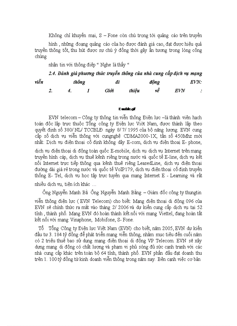 image for page Tập trung nghiên cứu phương thức truyền thông cho sản phẩm dịch vụ viễn thông di động của EVN (E phone,E-com và E- mobile sắp ra mắt)
