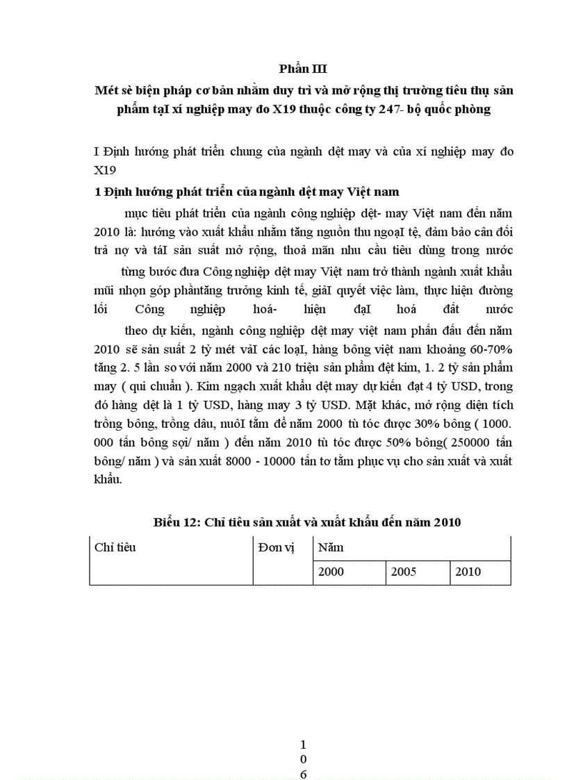 image for page Thực trạng và một số biện pháp cơ bản nhằm duy trì và mở rộng thị trường tiêu thụ sản phẩm tạI xí nghiệp may đo X19 thuộc công ty 247- bộ quốc phòng