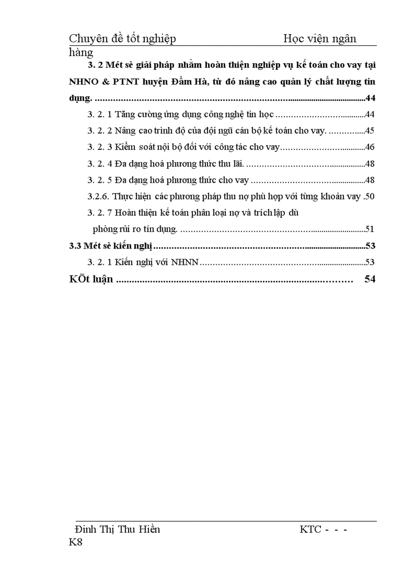 image for page Một số giải pháp nhằm hoàn thiện nghiệp vụ kế toán cho vay tại chi nhánh NHN0&PTNT Huyện Đầm Hà.