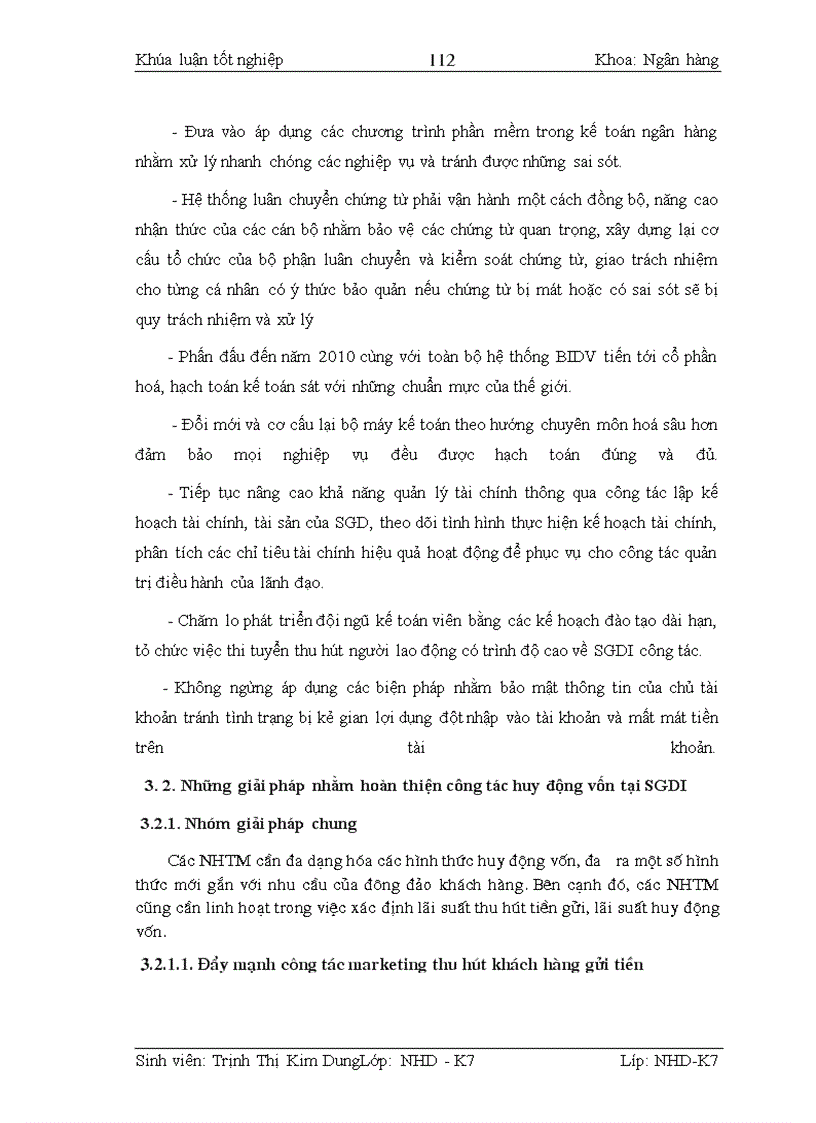 image for page Kế toán nghiệp vụ huy động vốn và giải pháp hoàn thiện kế toán nghiệp vụ huy động vốn tại Sở giao dịch I- Ngân hàng đầu tư & Phát triển Việt Nam