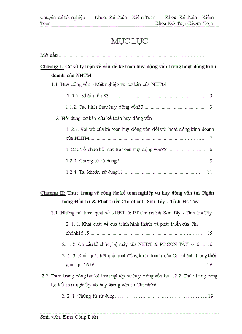 image for page Kế toán nghiệp vụ huy động vốn và giải pháp hoàn thiện kế toán nghiệp vụ huy động vốn tại Ngân hàng đầu tư & Phát triển Chi nhánh Sơn Tây-Tỉnh Hà Tây