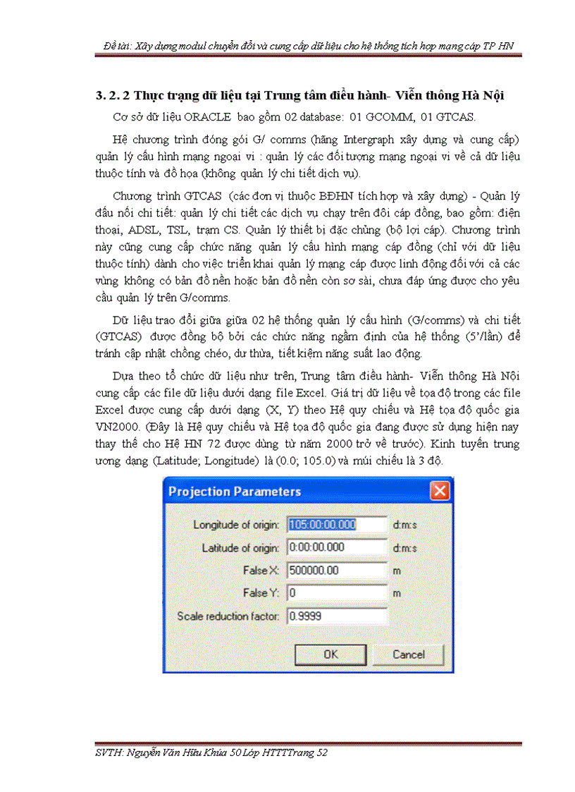 image for page Xây dựng modul chuyển đổi và cung cấp dữ liệu cho hệ thống tích hợp mạng cáp TP HN