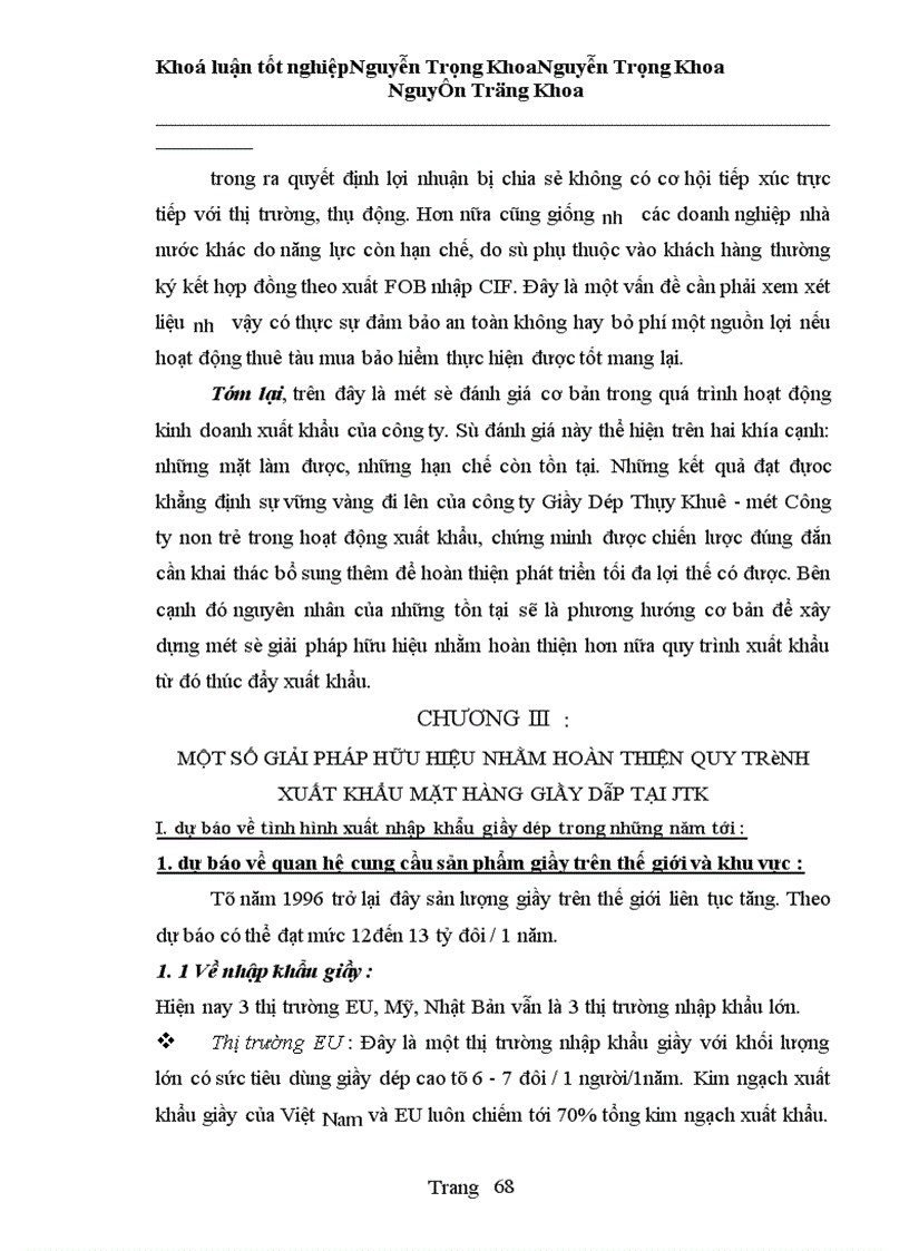 image for page Thực trạng và một số giải pháp nhằm hoàn thiện quy trình xuất khẩu mặt hàng giầy dép tại Công ty Giầy Thuỵ Khuê