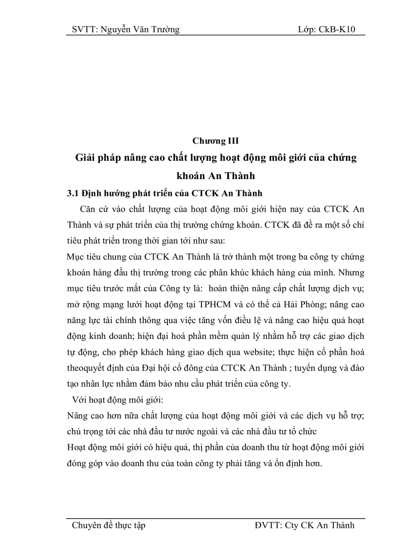 image for page Nâng cao hiệu quả hoạt động môi giới tại Công ty cổ phần chứng khoán An Thành Trong thời gian thực tập em