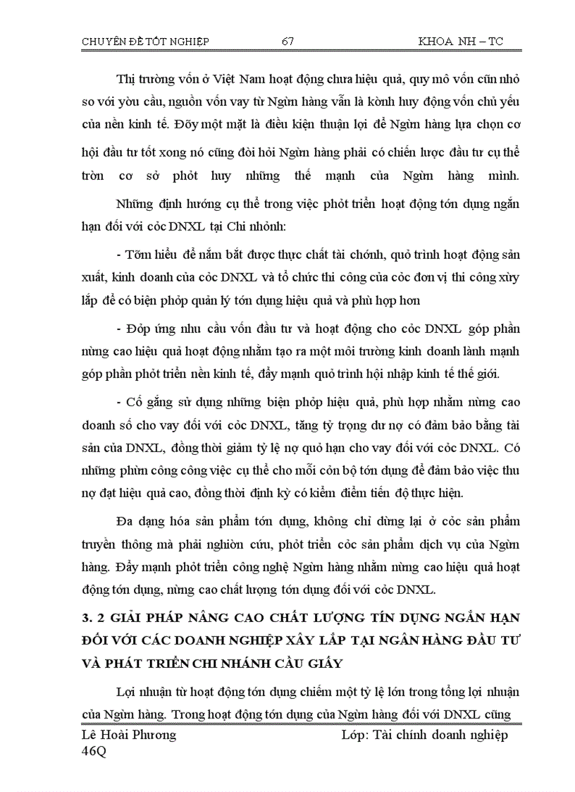 image for page Nâng cao chất lượng tín dụng ngắn hạn đối với các doanh nghịêp xây lắp tại Ngân hàng Đầu tư và Phát triển Chi nhánh Cầu Giấy.