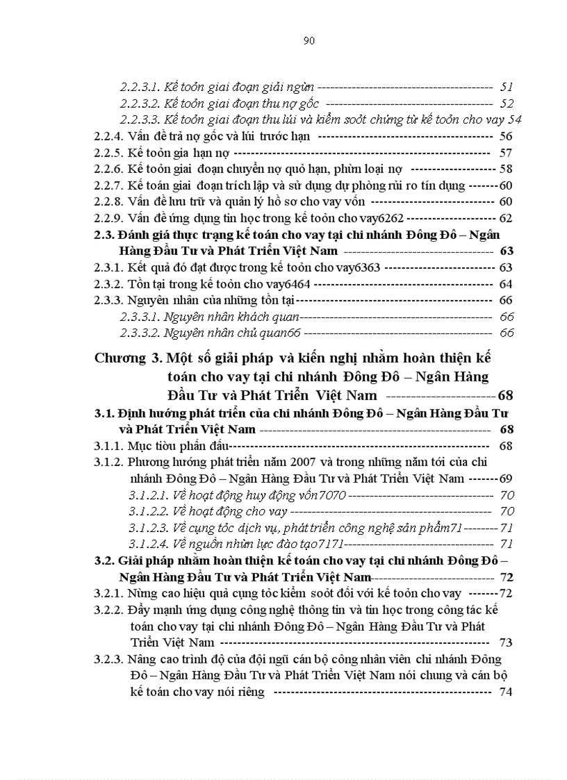 image for page Thực trạng và giải pháp nhằm hoàn thiện và nâng cao hiệu quả công tác kế toán cho vay tại chi nhánh Đông Đô – Ngân hàng Đầu tư và Phát triển Việt Nam