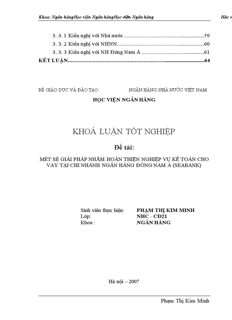 image for page Một số giải pháp hoàn thiện nghiệp vụ kế toán cho vay tại chi nhánh Ngân hàng Đông Nam á để tăng cường hiệu quả quản lý chất lượng tín dụng