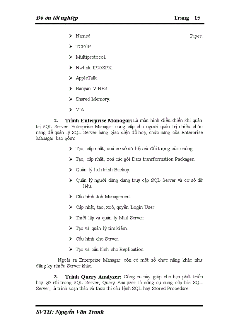 image for page Để chương trình có thể hoạt động hiệu quả hơn cần dữ liệu phải được lưu trữ bằng hệ quản trị cơ sở dữ liệu có tính bảo mật hơn