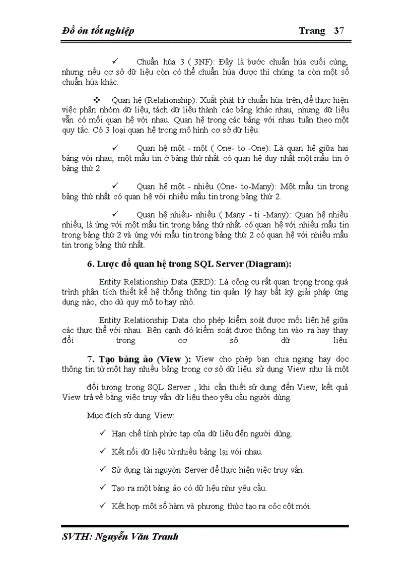 image for page Để chương trình có thể hoạt động hiệu quả hơn cần dữ liệu phải được lưu trữ bằng hệ quản trị cơ sở dữ liệu có tính bảo mật hơn