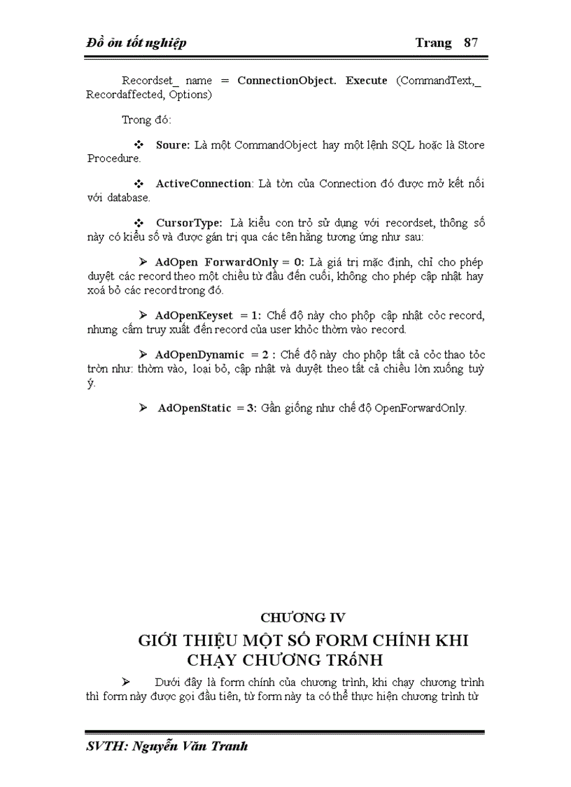 image for page Để chương trình có thể hoạt động hiệu quả hơn cần dữ liệu phải được lưu trữ bằng hệ quản trị cơ sở dữ liệu có tính bảo mật hơn