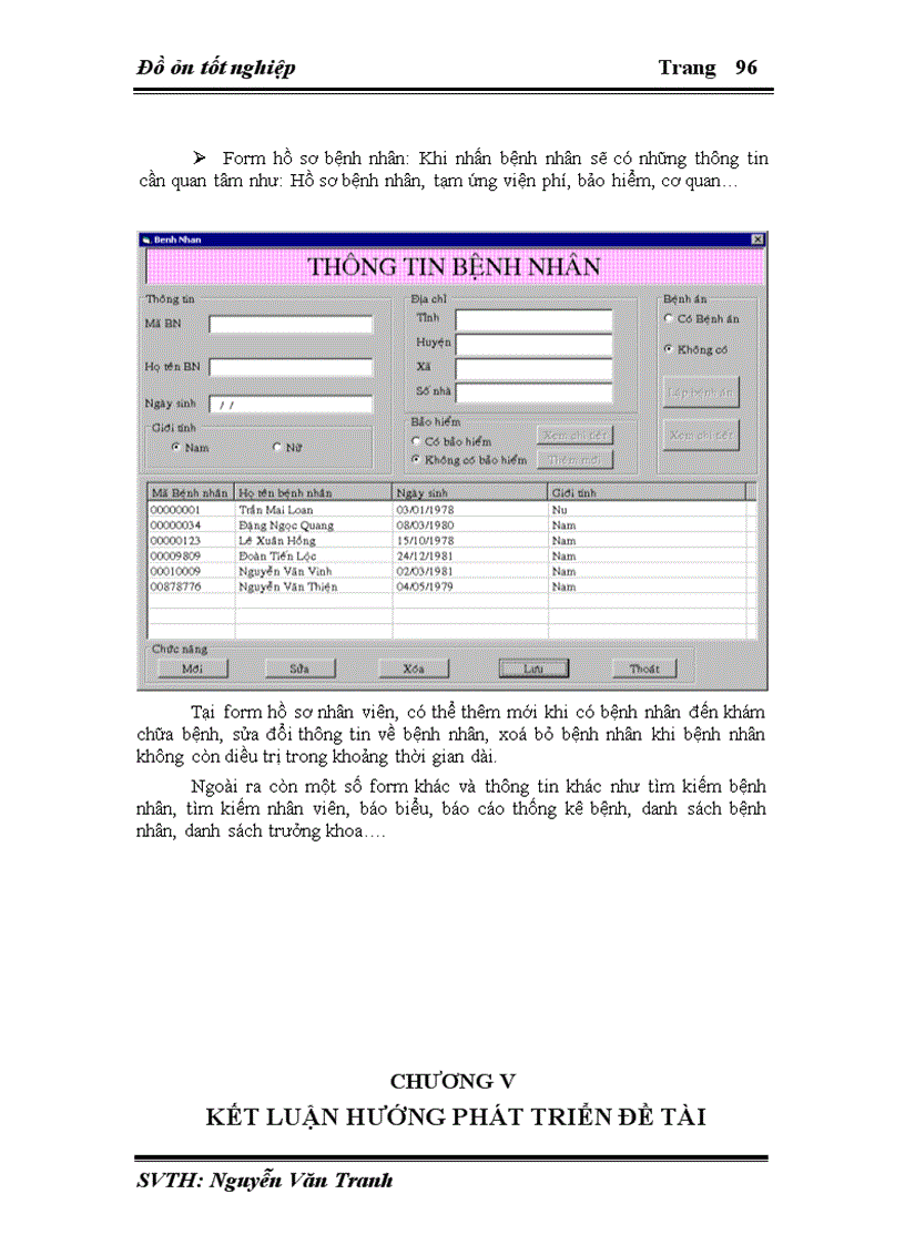 image for page Để chương trình có thể hoạt động hiệu quả hơn cần dữ liệu phải được lưu trữ bằng hệ quản trị cơ sở dữ liệu có tính bảo mật hơn