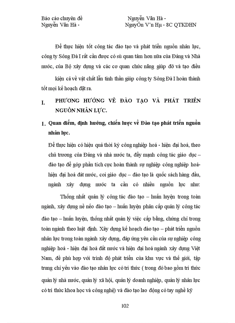 image for page Đưa ra phương hướng nhằm nâng cao hiệu quả công tác đào tạo và phát triển nguồn nhân lực tại Công ty Sông Đà I, tạo cho công ty có một đội ngũ cán bộ công nhân viên chức có trình độ chuyên môn vững vàng