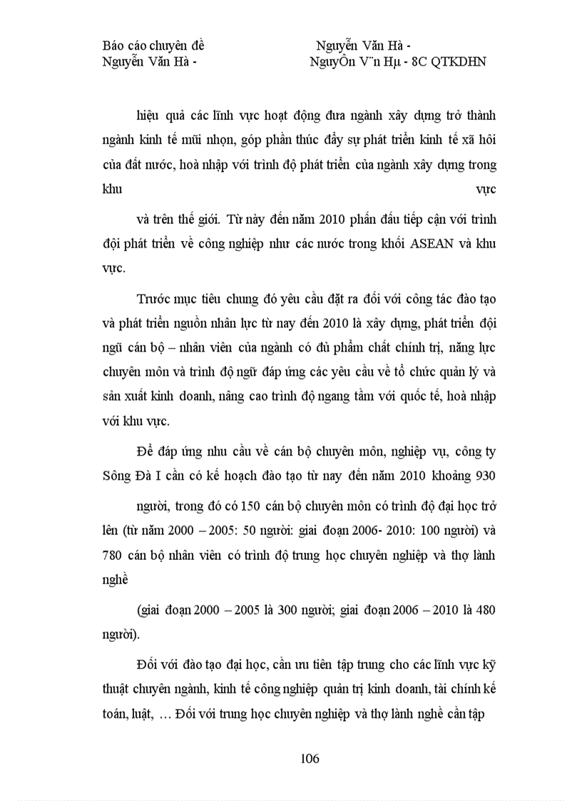 image for page Đưa ra phương hướng nhằm nâng cao hiệu quả công tác đào tạo và phát triển nguồn nhân lực tại Công ty Sông Đà I, tạo cho công ty có một đội ngũ cán bộ công nhân viên chức có trình độ chuyên môn vững vàng