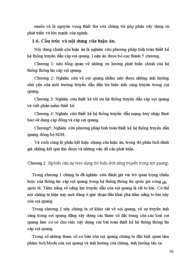 image for page Nghiên cứu về sợi quang nhằm nêu được những ảnh hưởng chủ yếu của môi trường truyền dẫn đến tín hiệu ánh sáng truyền trong sợi quang