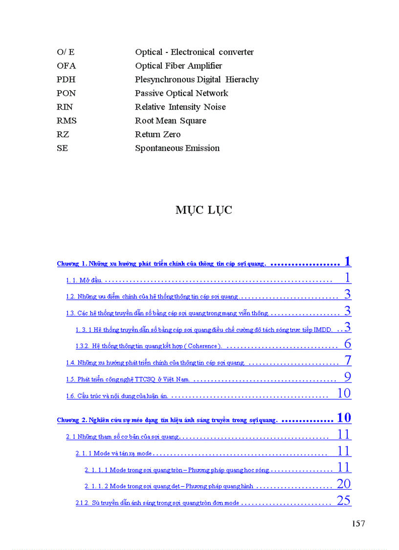 image for page Nghiên cứu về sợi quang nhằm nêu được những ảnh hưởng chủ yếu của môi trường truyền dẫn đến tín hiệu ánh sáng truyền trong sợi quang
