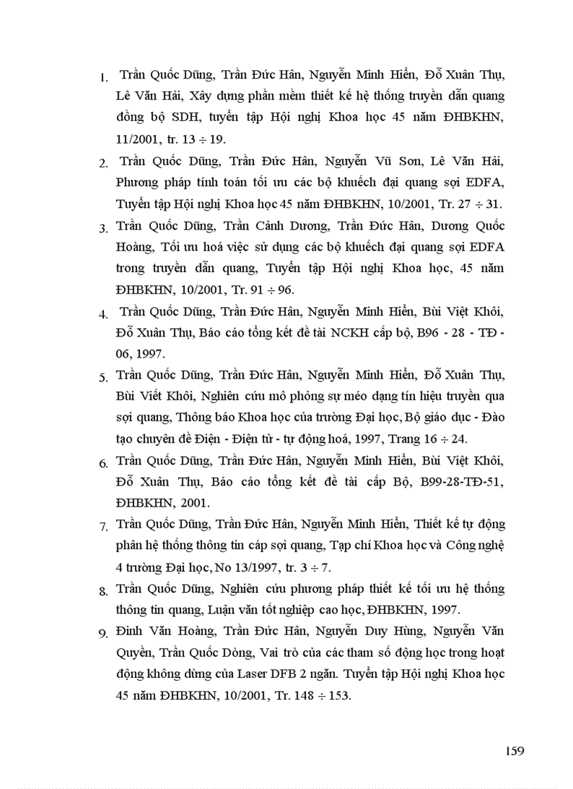 image for page Nghiên cứu về sợi quang nhằm nêu được những ảnh hưởng chủ yếu của môi trường truyền dẫn đến tín hiệu ánh sáng truyền trong sợi quang