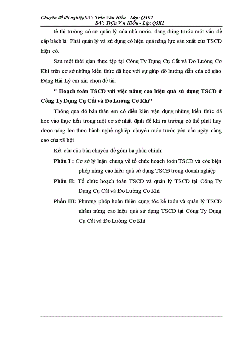 image for page Hoạch toán TSCĐ với việc nâng cao hiệu quả sử dụng TSCĐ ở Công Ty Dụng Cụ Cắt và Đo Lường Cơ Khí