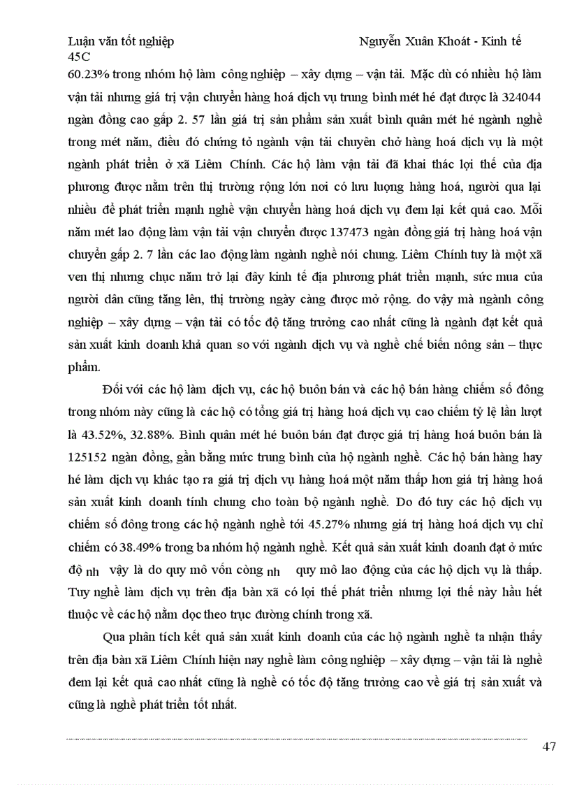 image for page Lấy việc khai thác tiềm năng về địa lý gần trung tâm tỉnh, chế biến nông sản – nghề truyền thống đang có thế mạnh ở địa phương làm trọng tâm phát triển kinh tế hộ