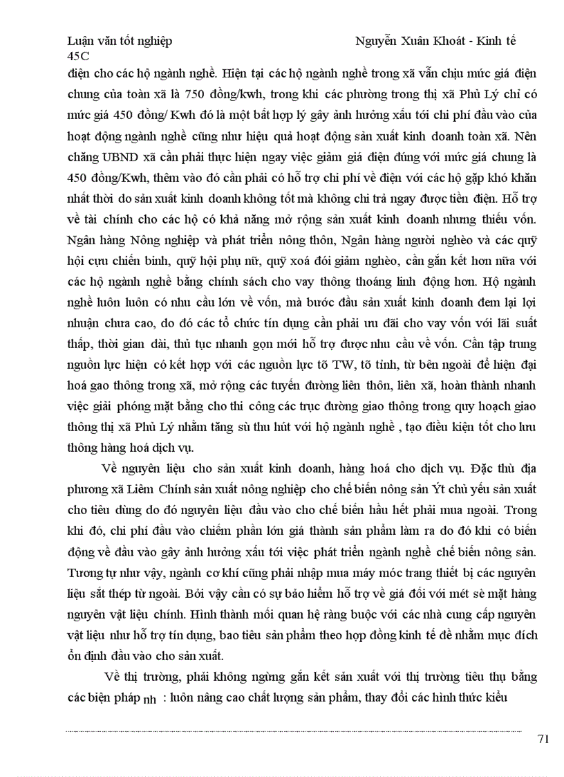 image for page Lấy việc khai thác tiềm năng về địa lý gần trung tâm tỉnh, chế biến nông sản – nghề truyền thống đang có thế mạnh ở địa phương làm trọng tâm phát triển kinh tế hộ