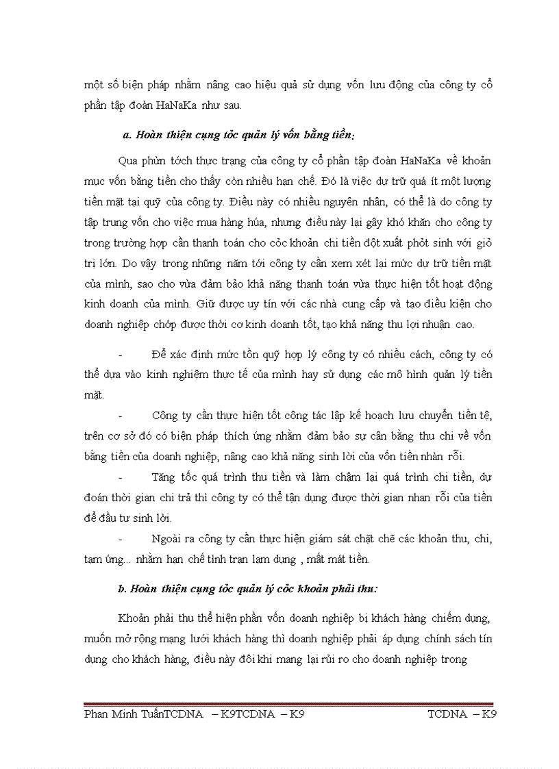 image for page Vốn Lưu Động Và các Giải Pháp Tài Chính Nâng Cao Hiệu Quả Sử Dụng Vốn Lưu Động Tại Công Ty Cổ Phần Tập Đoàn HaNaKa