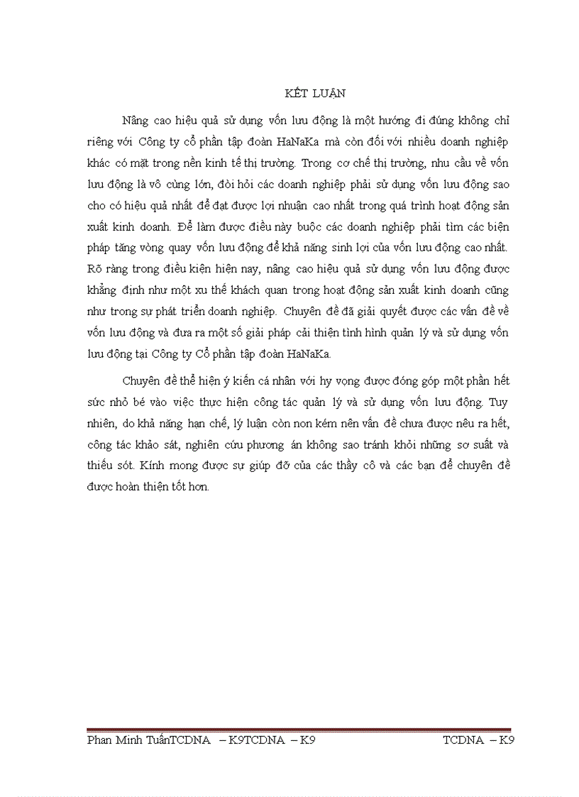 image for page Vốn Lưu Động Và các Giải Pháp Tài Chính Nâng Cao Hiệu Quả Sử Dụng Vốn Lưu Động Tại Công Ty Cổ Phần Tập Đoàn HaNaKa