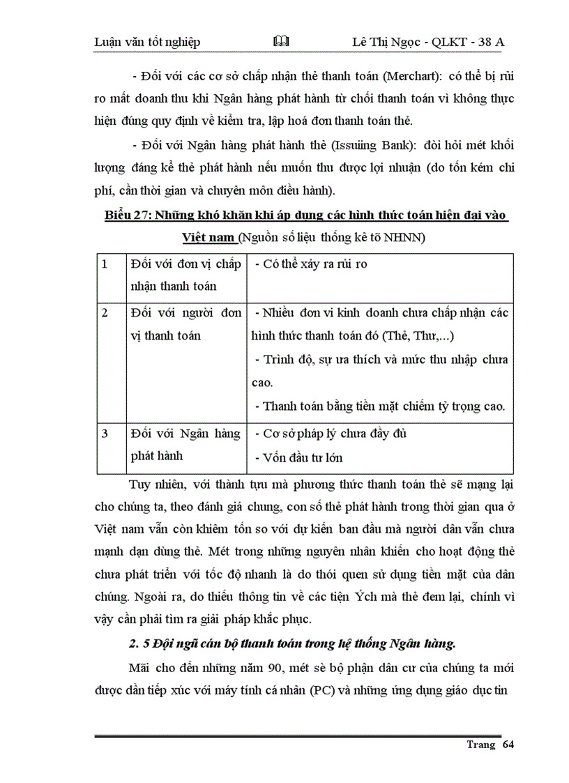 image for page Giải pháp nhằm đẩy nhanh tiến trình hiện đại hoá công tác thanh toán của hệ thống NHNN Việt nam theo hướng phát triển của công nghệ thông tin.