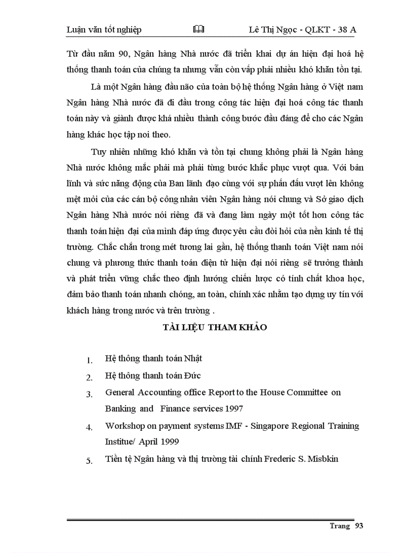 image for page Giải pháp nhằm đẩy nhanh tiến trình hiện đại hoá công tác thanh toán của hệ thống NHNN Việt nam theo hướng phát triển của công nghệ thông tin.