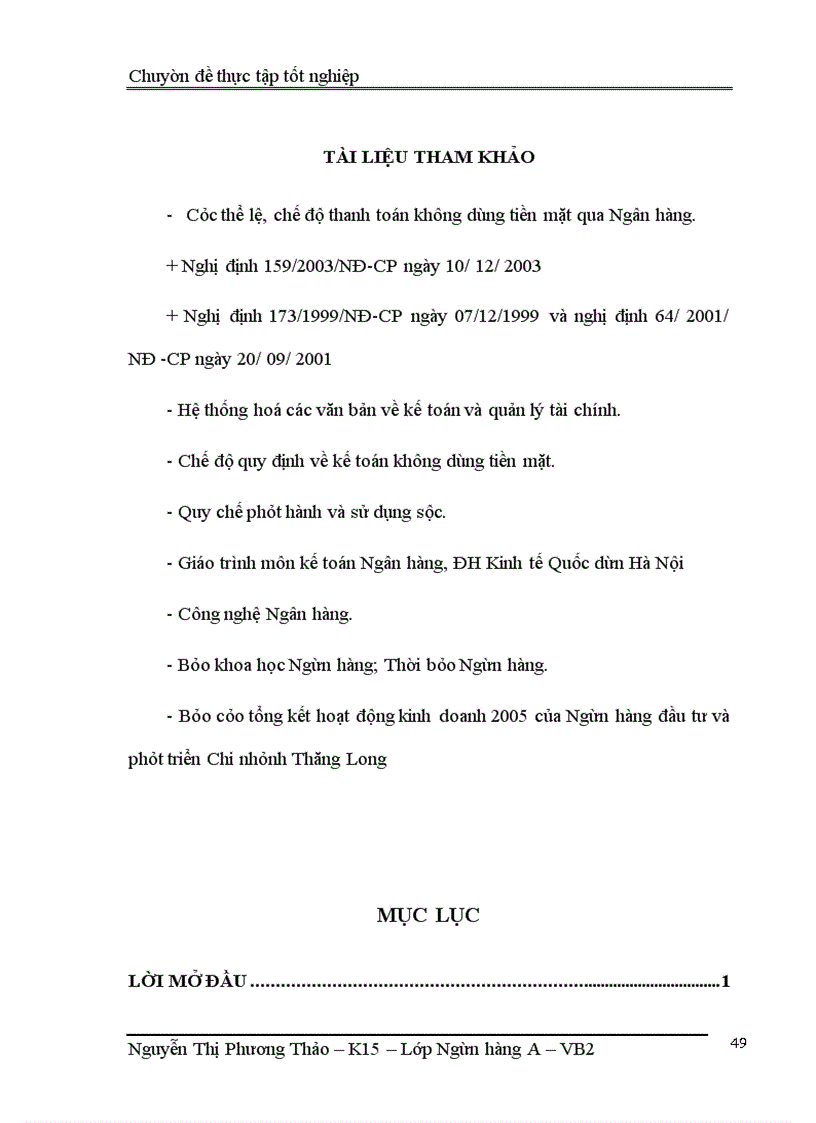 image for page Một số giải nhằm mở rộng và nâng cao công tác thanh toán không dùng tiền mặt tại Ngân hàng đầu tư và phát triển Việt Nam - Chi nhánh Thăng Long