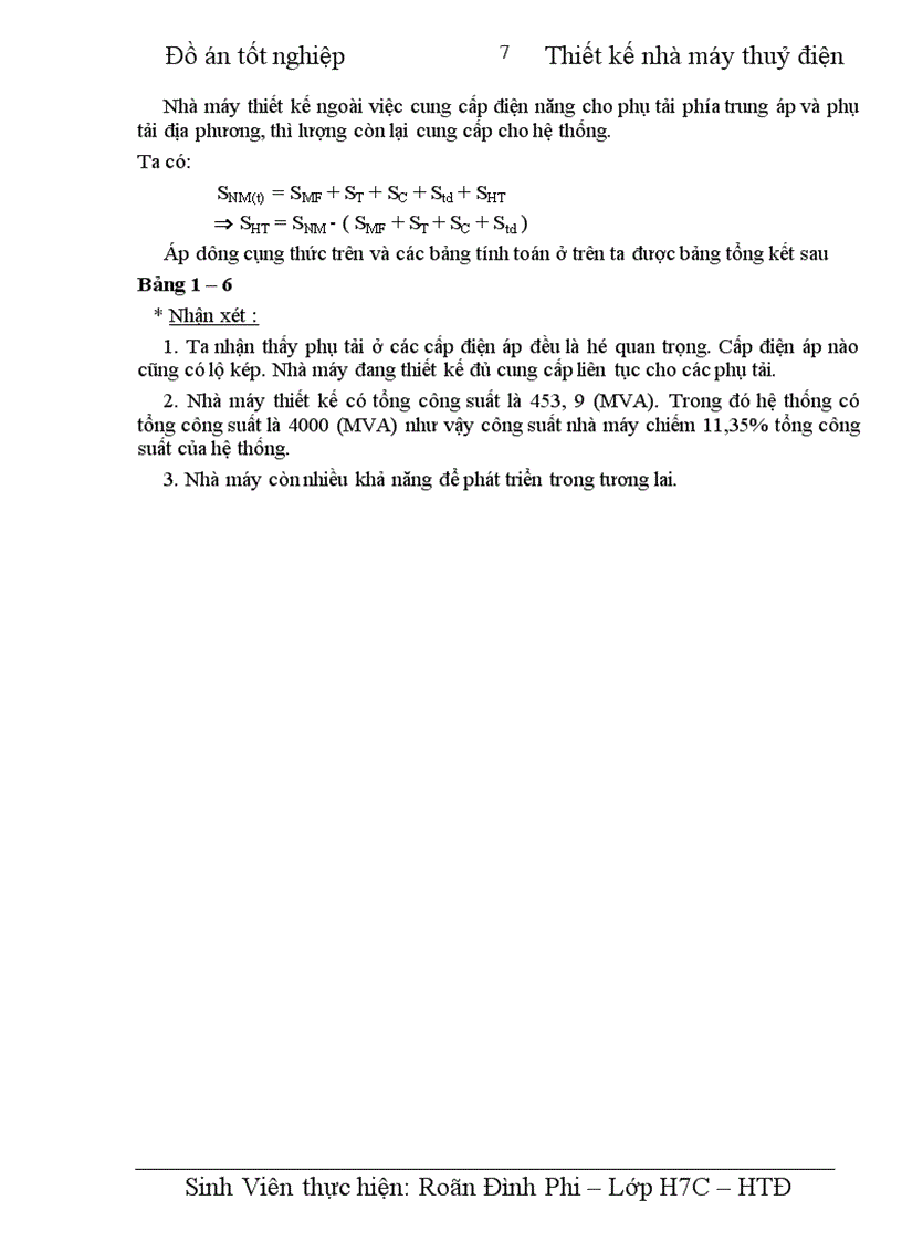 image for page Thiết kế nhà máy thủy điện công suất 4 x 100 MW, cung cấp cho phụ tải điện áp máy phát, phụ tải trung áp 110 kV, Phụ tải cao áp 220 kV.